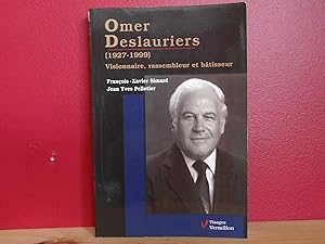 Bild des Verkufers fr Omer Deslauriers (1927-1999) Visionnaire Rassembleur et Batisseur zum Verkauf von La Bouquinerie  Dd