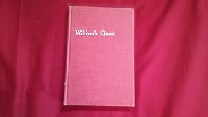 Seller image for WILLIVER'S QUEST for sale by Betty Mittendorf /Tiffany Power BKSLINEN