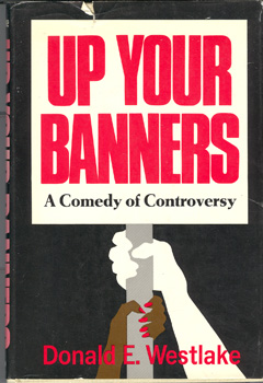Seller image for Up Your Banner - A Comedy of Controversy for sale by Don's Book Store