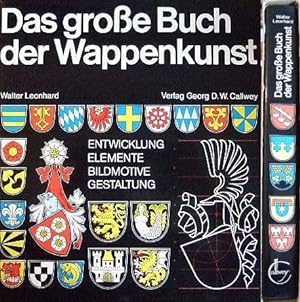 Bild des Verkufers fr Das grosse Buch der Wappenkunst : Entwicklung, Elemente, Bildmotive, Gestaltung. zum Verkauf von Antiquariat Blschke