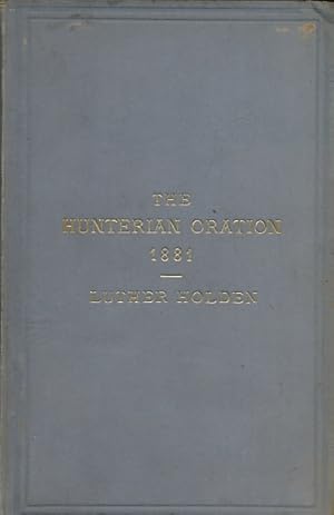 Seller image for The Hunterian Oration . for 1881 for sale by Barter Books Ltd