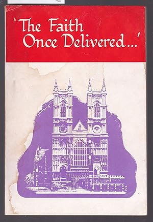 Seller image for The Faith Once Delivered [ The Faith of a British Israelite ] for sale by Laura Books