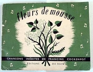 Image du vendeur pour Fleurs de Mousse. mis en vente par librairie sciardet