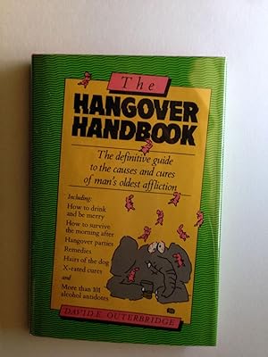 Bild des Verkufers fr The Hangover Handbook zum Verkauf von WellRead Books A.B.A.A.