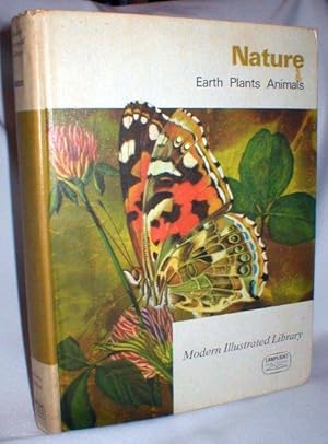 Imagen del vendedor de Nature; Earth, Plants, Animals (Modern Illustrated Library) a la venta por Dave Shoots, Bookseller