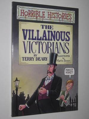 Image du vendeur pour The Villainous Victorians - Horrible Histories Series mis en vente par Manyhills Books