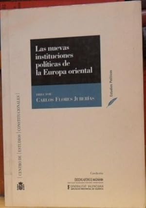 Seller image for Las nuevas instituciones polticas de la Europa oriental for sale by Libros Dickens
