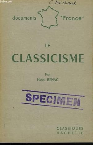 Bild des Verkufers fr LE CLASSICISME zum Verkauf von Le-Livre