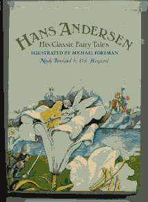 Seller image for HANS ANDERSEN: HIS CLASSIC FAIRY TALES for sale by TARPAULIN BOOKS AND COMICS