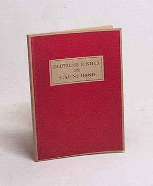 Immagine del venditore per Deutsche Kinder in Stalins Hand venduto da Versandantiquariat Buchegger