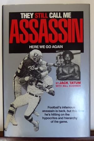 Seller image for They Still Call Me Assassin---Here We Go Again for sale by RON RAMSWICK BOOKS, IOBA