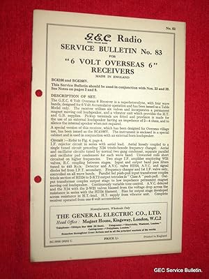 Bild des Verkufers fr G.E.C. Radio Service Bulletin No 83.for 6 VOLT OVERSEAS 6 RECEIVERS. BC4166, BC4166V. zum Verkauf von Tony Hutchinson