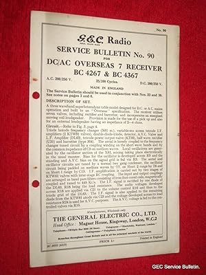 Bild des Verkufers fr G.E.C. Radio Service Bulletin No 90. DC/AC OVERSEAS 7 RECEIVER BC4267 & BC4367. ( GEC BC 4267 & 4367.) zum Verkauf von Tony Hutchinson