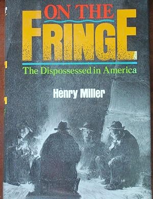 Seller image for On The Fringe: The Dispossessed in America for sale by Canford Book Corral
