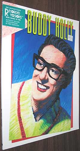 Buddy Holly : Hal Leonard Guitar Recorded Versions with Notes & Tab Authentic Record Transcriptions