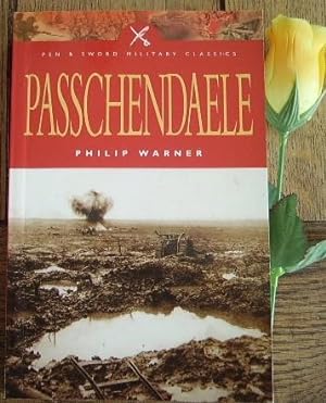 Seller image for Passchendaele. The story behind the tragic victory of 1917 for sale by Bonnaud Claude
