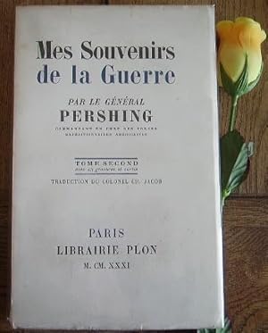 Seller image for Mes souvenirs de la guerre, Tome second for sale by Bonnaud Claude