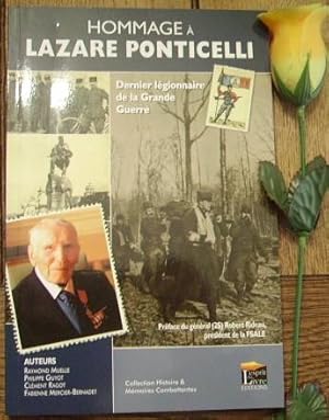 Imagen del vendedor de Hommage  Lazare Ponticelli, dernier lgionnaire de la grande guerre a la venta por Bonnaud Claude