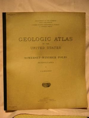 Seller image for GEOLOGIC ATLAS OF THE UNITED STATES; SOMERSET-WINDBER FOLIO, PENNSYLVANIA; FOLIO 224 for sale by Robert Gavora, Fine & Rare Books, ABAA