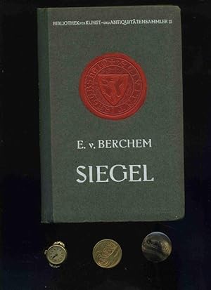 Siegel. In der Reihe: Bibliothek für Kunst- und Antiquitätensammler Band 11. Mit 152 Abbildungen.