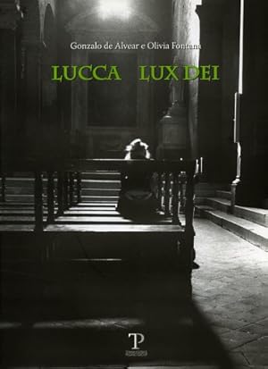 Imagen del vendedor de Lucca lux Dei. a la venta por FIRENZELIBRI SRL