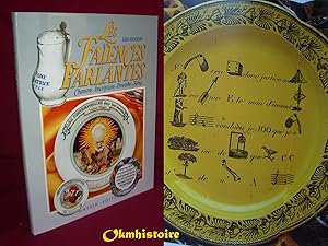 Les faïences parlantes . Chansons, inscriptions, proverbes, rébus.