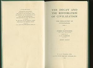 Seller image for The Decay and the Restoration of Civilization; The Philosophy of Civilization Part I for sale by Little Stour Books PBFA Member