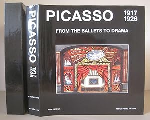 Picasso: From the Ballets to Drama 1917-1926. Köln, Könemann Verlag, 2000. Picasso: From the Ball...