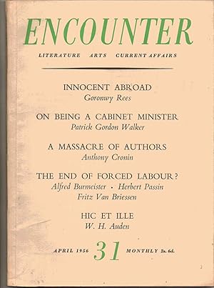 Bild des Verkufers fr ENCOUNTER Magazine. April 1956. Number 31. Includes HIC ET ILLE by W. H. Auden zum Verkauf von SAVERY BOOKS