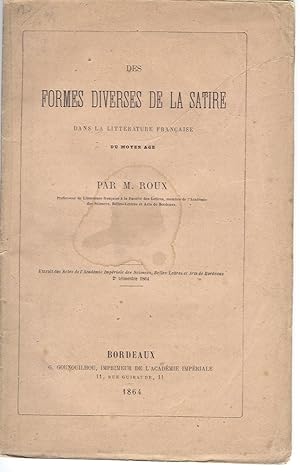 Des formes diverses de la satire dans la littérature française du Moyen Age