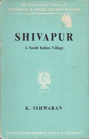 Bild des Verkufers fr Shivapur. A South Indian Village. zum Verkauf von Asia Bookroom ANZAAB/ILAB