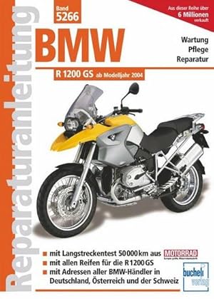 Immagine del venditore per BMW R 1200 GS Modelljahre 2004 bis 2010 venduto da BuchWeltWeit Ludwig Meier e.K.