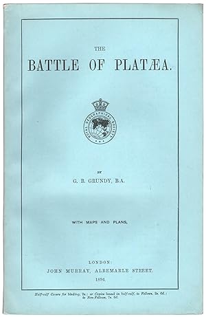 The Topography of the Battle of Plataea: The City of Plataea. The Field of Leuctra.