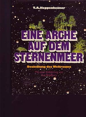 Imagen del vendedor de Eine Arche auf dem Sternenmeer - Besiedlung des Weltraums a la venta por Online-Buchversand  Die Eule