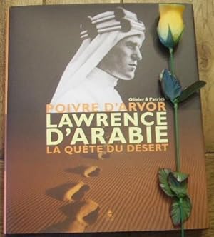 Seller image for Lawrence d'Arabie. La qute du dsert. for sale by Bonnaud Claude