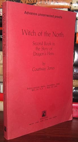 Seller image for WITCH OF THE NORTH Dragon's Heirs/courtway Jones, Bk 2 for sale by Rare Book Cellar