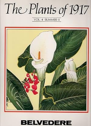 The plants of 1917 : Vol. 4 Summer II : 125 Floral Plates in Color. Belvedere designbook ; 15,4 ,