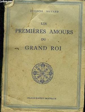 Seller image for Les premiers amours d'un grand roi for sale by Le-Livre