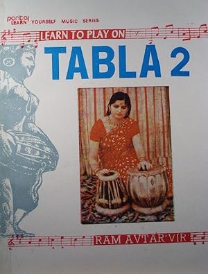 Learn to Play on Tabla, 2 (Advance Course)