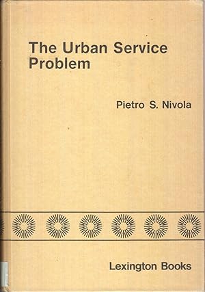 Bild des Verkufers fr The Urban Service Problem: a Study of Housing Inspection zum Verkauf von Jonathan Grobe Books