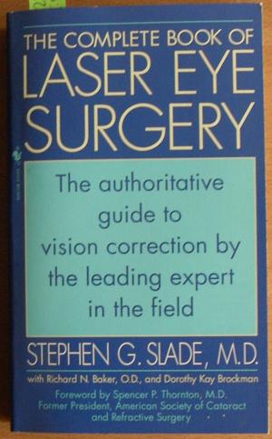 Image du vendeur pour Complete Book of Laser Eye Surgery, The mis en vente par Reading Habit