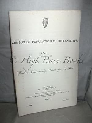 Census of Population in Ireland 1971: Further Preliminary Results for the State (Bulletin No 39)