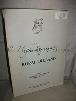 Change and Development in Rural Ireland (Geographical Society of Ireland, Special Publications No 1)