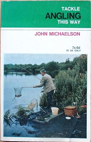 Seller image for Tackle Angling This Way for sale by CHAPTER TWO