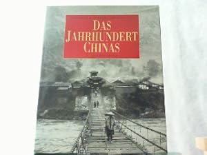 Bild des Verkufers fr Das Jahrhundert Chinas. bertragen aus dem Englischen von Petra Dubilski und Wieland Giebel. zum Verkauf von Antiquariat Ehbrecht - Preis inkl. MwSt.