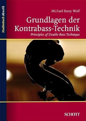 Bild des Verkufers fr Grundlagen der Kontrabass-Technik zum Verkauf von BuchWeltWeit Ludwig Meier e.K.