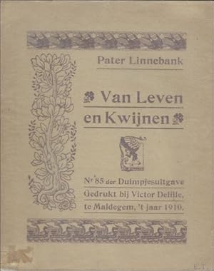 Immagine del venditore per VAN LEVEN EN KWIJNEN. venduto da BOOKSELLER  -  ERIK TONEN  BOOKS