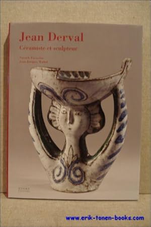 Image du vendeur pour Jean Derval, ceramiste et sculpteur, mis en vente par BOOKSELLER  -  ERIK TONEN  BOOKS