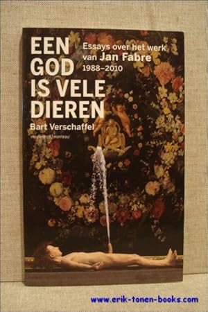 Bild des Verkufers fr EEN GOD IS VELE DIEREN. ESSAYS OVER HET WERK VAN JAN FABRE 1988 - 2010, zum Verkauf von BOOKSELLER  -  ERIK TONEN  BOOKS