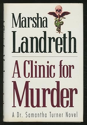 Seller image for A Clinic for Murder: A Dr. Sam Turner Mystery for sale by Between the Covers-Rare Books, Inc. ABAA